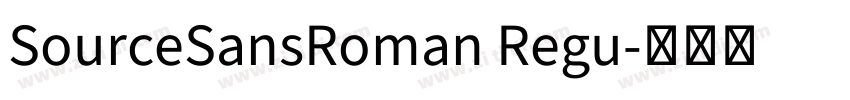 SourceSansRoman Regu字体转换